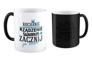 Kubek miłosny z imieniem Kochanie rządzenie światem zacznij po kawie