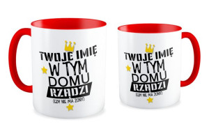 Kubek miłosny z imieniem Ja w tym domu rządzę gdy nie ma żony