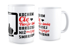 Kubek miłosny z imieniem Kocham Cię bardziej niż mojego smartfona