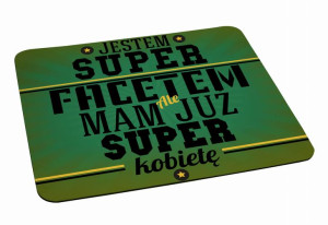 Podkładka pod myszkę Jestem super facetem