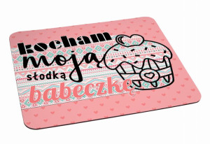 Podkładka pod myszkę Kocham moją słodką babeczkę