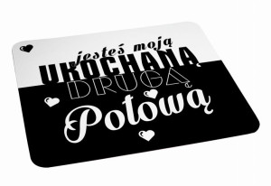 Podkładka pod myszkę Jesteś moją ukochaną drugą połową