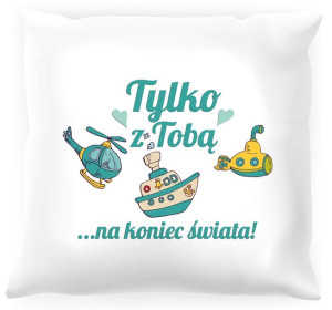 Poduszka Tylko z Tobą