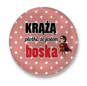 Przypinka miłosna Krążą plotki że jestem boska