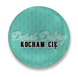 Magnes z otwieraczem Dzień Dobry Kocham Cię
