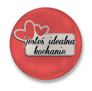 Magnes z otwieraczem Jesteś idealna kochanie