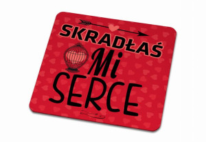 Podkładka pod kubek na Walentynki Skradłaś mi serce
