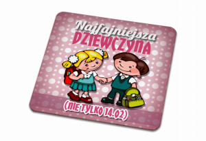 Podkładka pod kubek na Walentynki Najfajniejsza dziewczyna