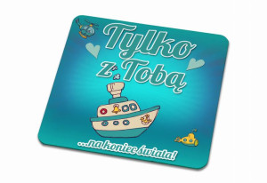 Podkładka pod kubek Tylko z Tobą