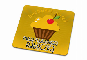 Podkładka pod kubek Moja najsłodsza babeczka
