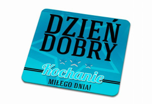 Podkładka pod kubek Kochanie miłej pracy