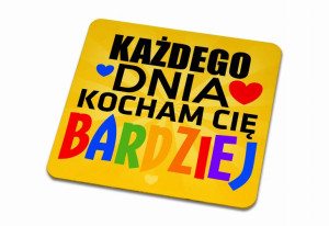 Podkładka pod kubek Każdego dnia kocham Cię bardziej