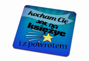 Podkładka pod kubek Kocham Cię jak na księżyc i z powrotem