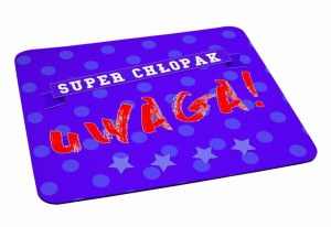 Podkładka pod myszkę Uwaga super chłopak