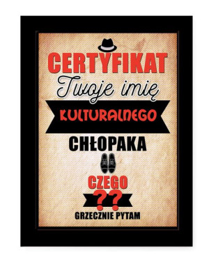 Dyplom z imieniem dla kulturalnego Chłopaka