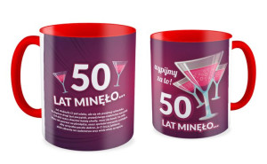 Kubek 50 lat minęło.. Wypijmy za to!