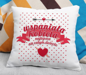 Poduszka - Wspaniała kobieta, najlepsza na całym świecie