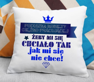 Poduszka - Żeby mi się chciało tak jak mi się nie chce
