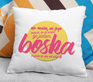 Poduszka - Ja wiem, że jestem Boska