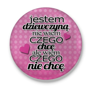 Lusterko okrągłe Jestem Dziewczyną nie wiem czego chcę