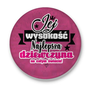 Lusterko okrągłe Jej Wysokość Najlepsza dziewczyna na całym świecie