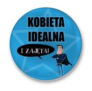Przpinka Kobieta idealna i zajęta