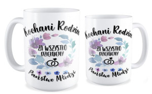 Kubek Kochani Rodzice za wszystko Dziękujemy