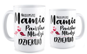 Kubek Najlepszej Mamie, Państwo Młodzi Dziękują