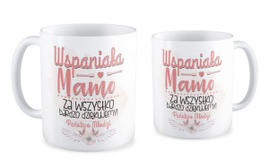 Kubek Wspaniała Mamo za wszystko bardzo dziękujemy!