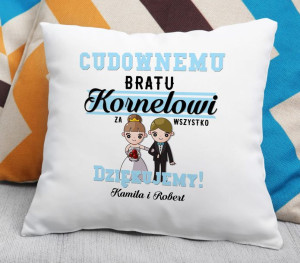 Poduszka Cudownemu Bratu Dziękujemy za wszystko