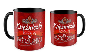 Kubek Księżniczki rodzą się w PAŹDZIERNIKU