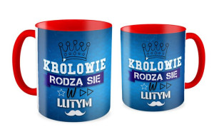 Kubek Królowie rodzą się w LUTYM