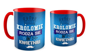 Kubek Królowie rodzą się w KWIETNIU