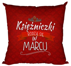 Poduszka Księżniczki rodzą się w MARCU