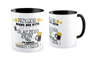 Kubek  Przyjaciel nigdy nie pyta po co, dlaczego, kiedy