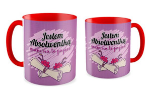 Kubek dla Absolwenta Jestem Absolwentką mam na to papier