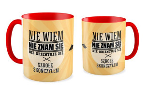 Kubek dla Absolwenta Nie wiem, nie znam się, nie orientuję się