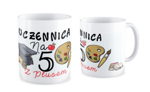 Kubek dla Absolwenta Uczennica na 5 z plusem
