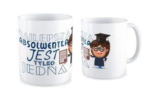 Kubek dla Absolwenta Najlepsza Absolwentka jest tylko jedna