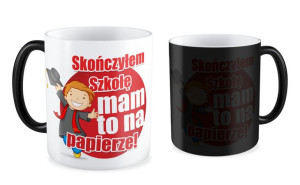 Kubek dla Absolwenta Skończyłem szkołę mam na to papier