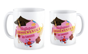 Kubek dla Absolwenta Najlepsza Absolwentka na świecie