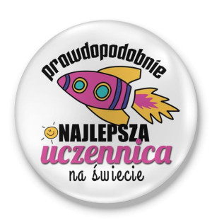 Przypinka Prawdopodobnie najlepsza uczennica na świecie