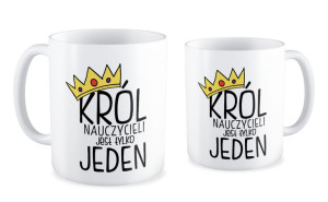 Król nauczyciel jest tylko jeden