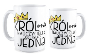 Królowa nauczycielka jest tylko jedna