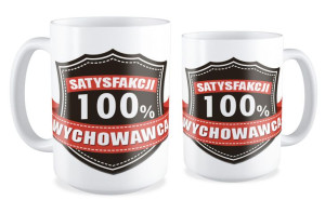 Wychowawca 100% satysfakcji