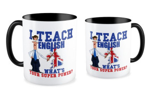 I teach English. What's your super power