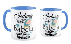 Kubek dla Babci Jedyna taka Babcia na całym świecie