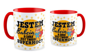 Kubek dla Babci Jestem Babcią a jaka jest Twoja supermoc