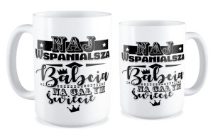 Kubek dla Babci Najwspanialsza Babcia na całym świecie