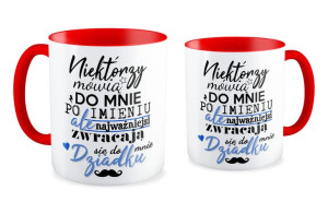 Kubek dla Dziadka Najważniejsi zwracają się do mnie Dziadku